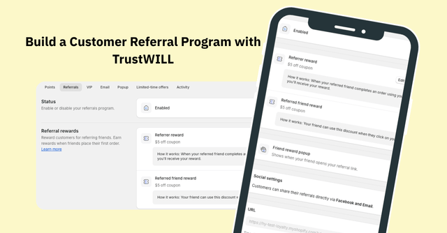 Build a customer referral program with TrustWILL