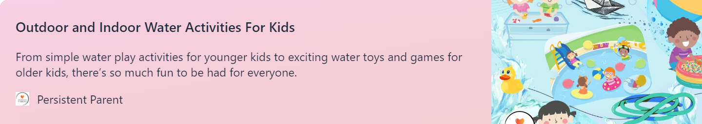 link to article on outdoor and indoor water activities for kids