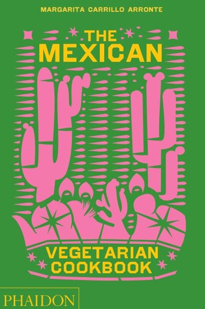 The Mexican Vegetarian Cookbook