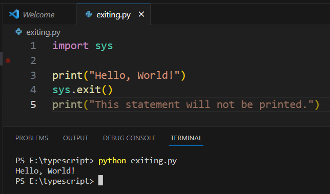 Using the sys.exit() 