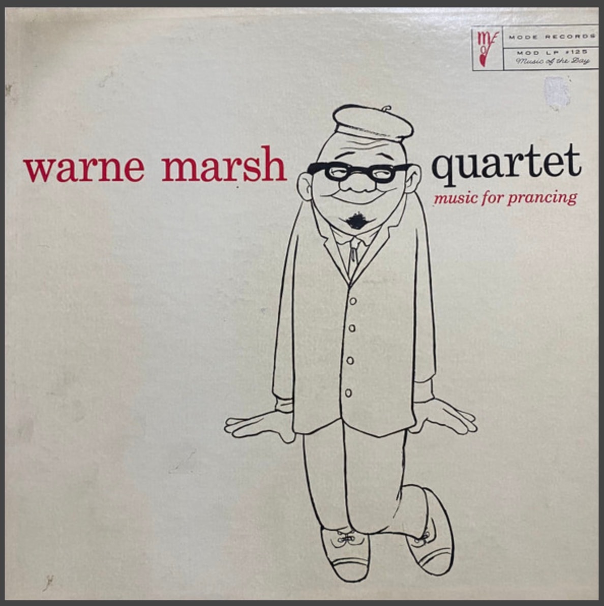 What Is Cool Jazz? (15 Iconic, Must-Hear Cool Jazz Albums) 9 Music for Prancing (1957) - Warne Marsh