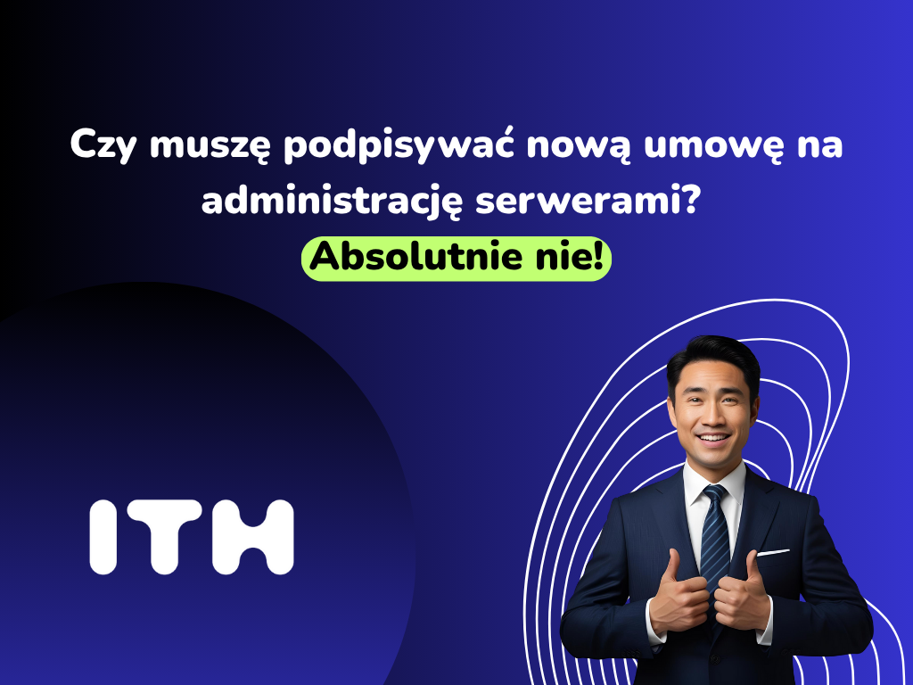 Do I have to sign a new contract for server administration? Absolutely not! 