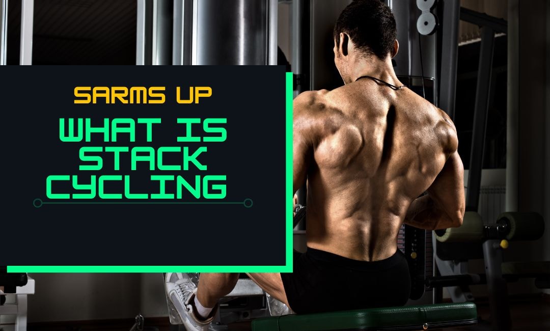 what is stack cycling in bodybuilding