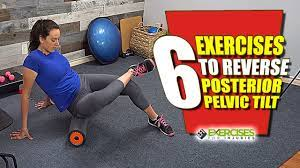 6 Exercises to Reverse Posterior Pelvic Tilt - YouTube