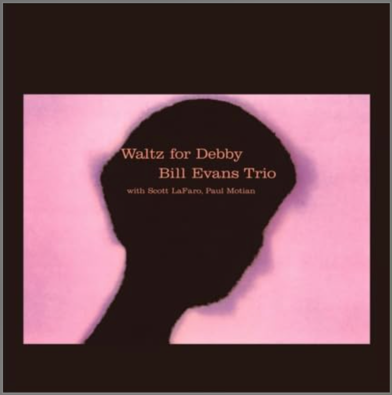 Album art for the live album Waltz For Debby