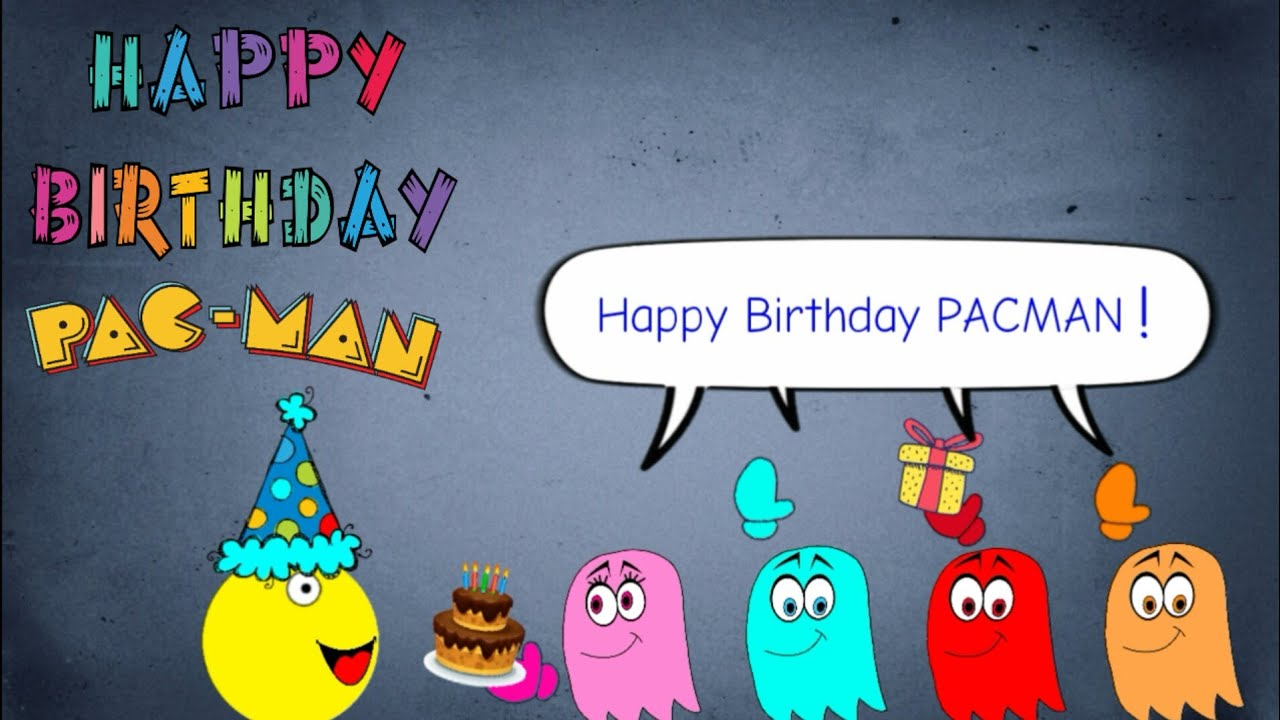 Happy Birthday, Pac-Man:
