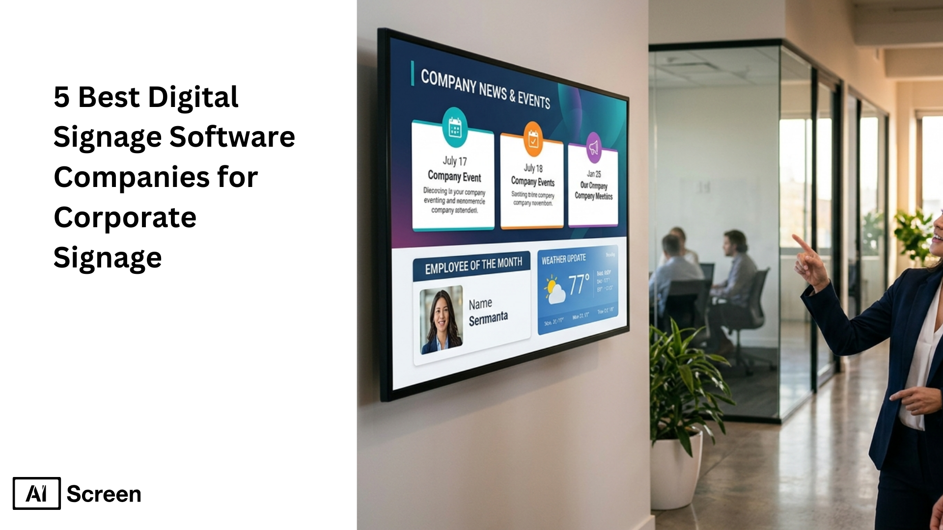 corporate digital signage software displayed on office digital screens for internal communications