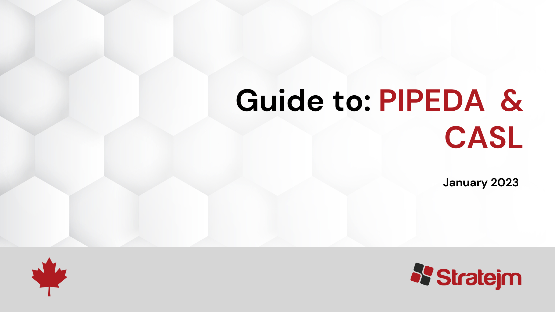 Guide to PIPEDA and CASL