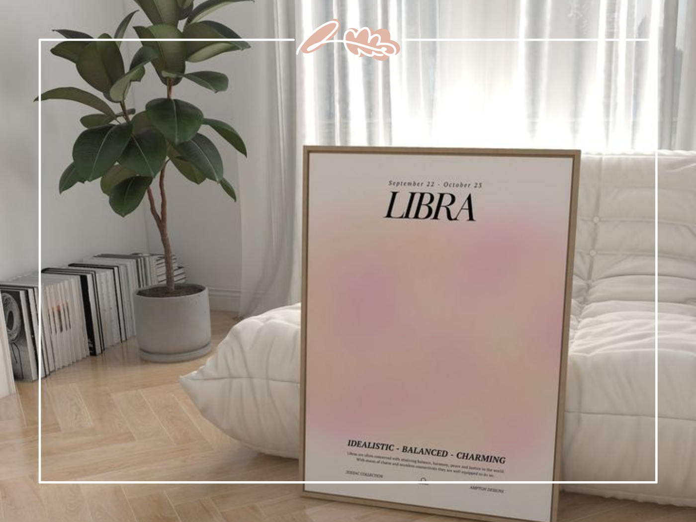 A minimalist Libra-themed poster displayed on the floor next to a plant, with Libra's key traits and dates. Fabulous Flowers and Gifts.