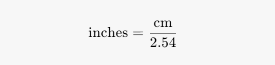 formula about convert from cm to inches