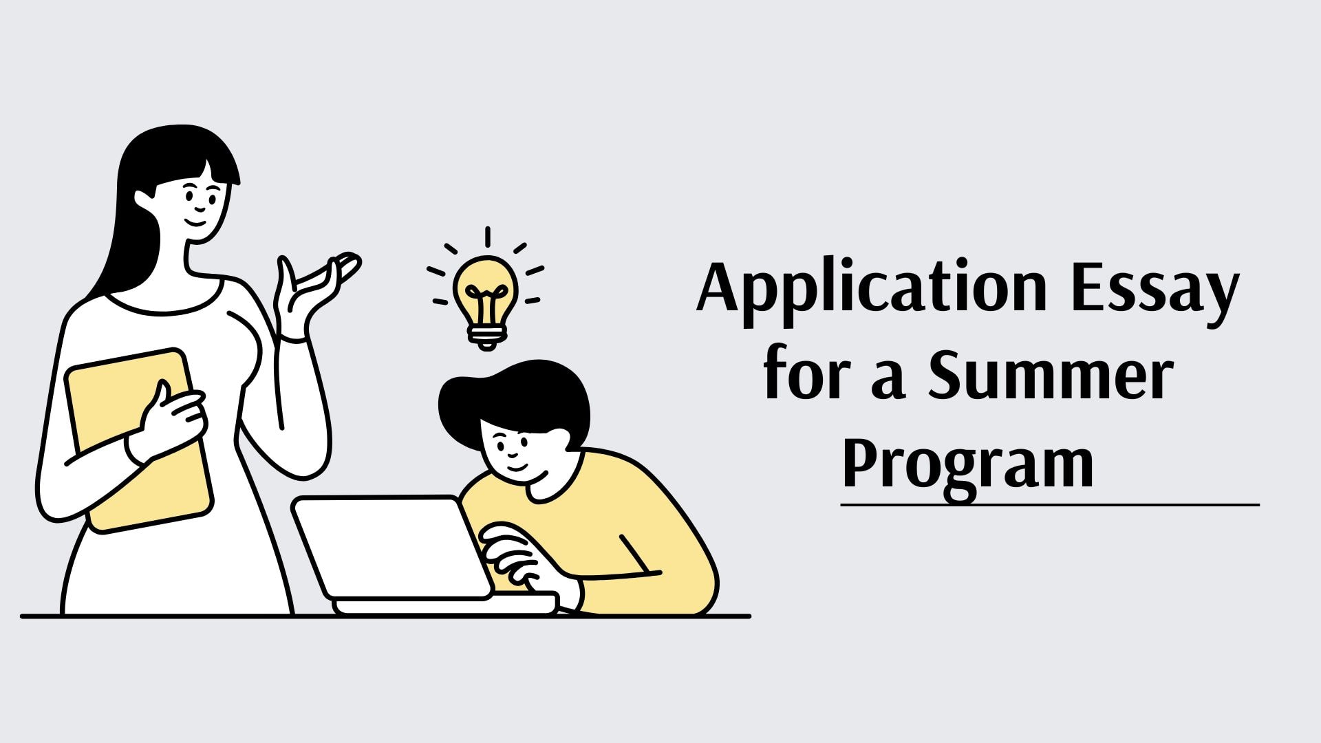 Summer Program Application Essay