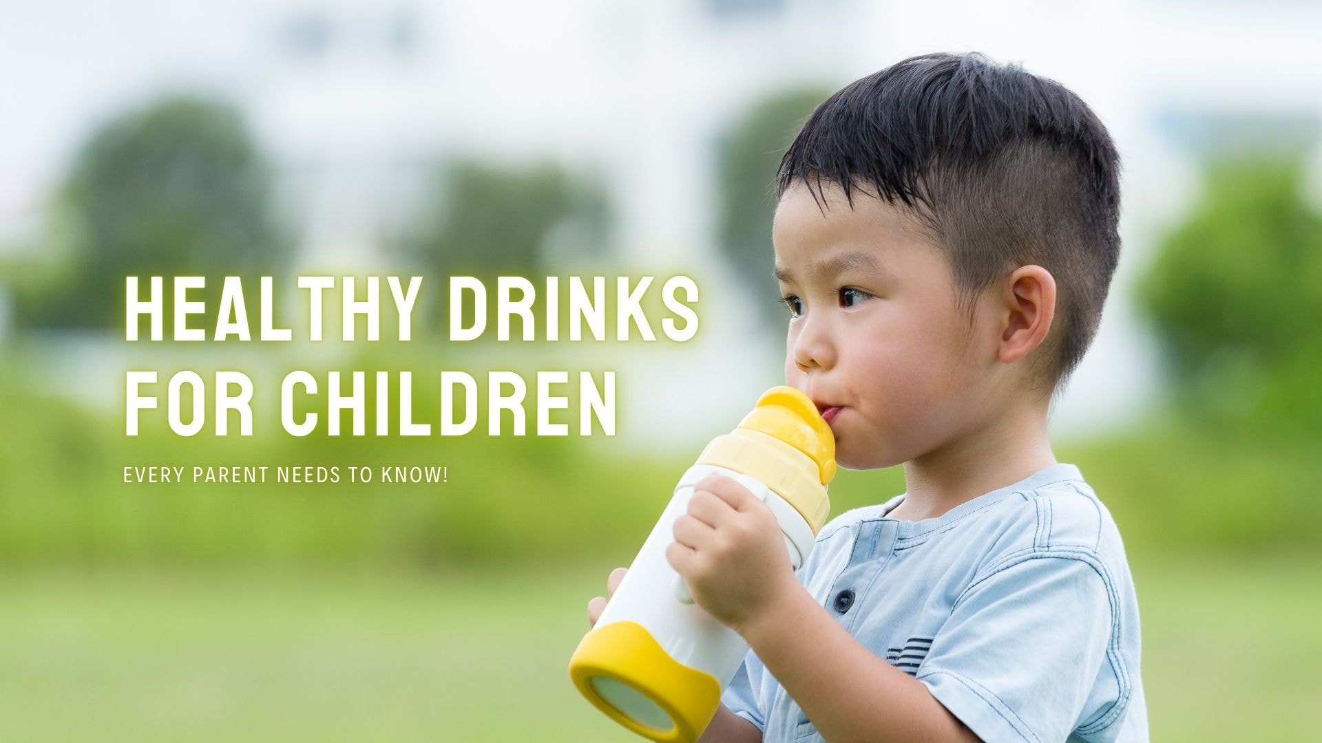 Top 5 Healthy Drinks for Children