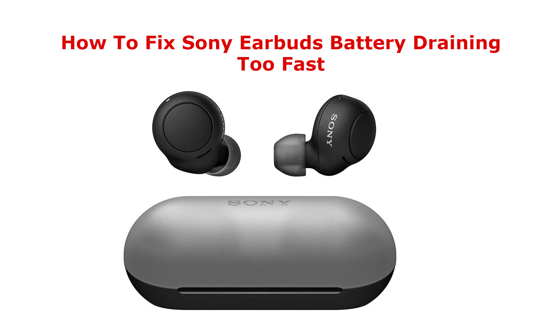 Sony WF-1000XM3 - Fix Headphones