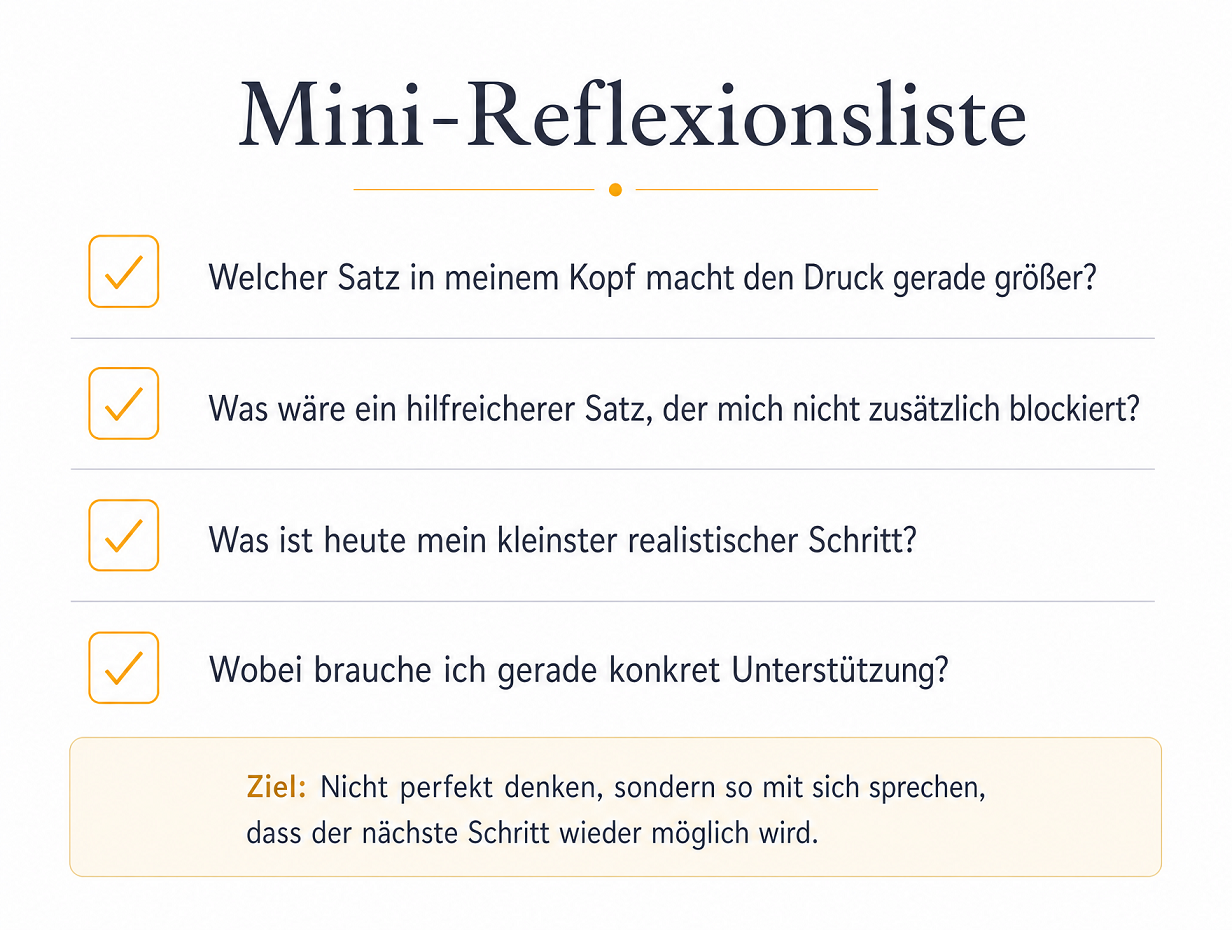 Mini-Reflexionsliste mit Fragen zu belastenden Gedanken, einem realistischen nächsten Schritt und konkreter Unterstützung.