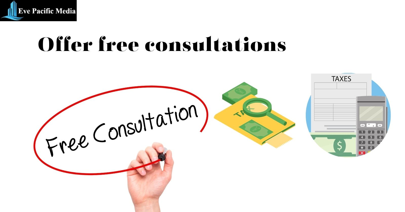Tax Lead Generation - Offer free consultations