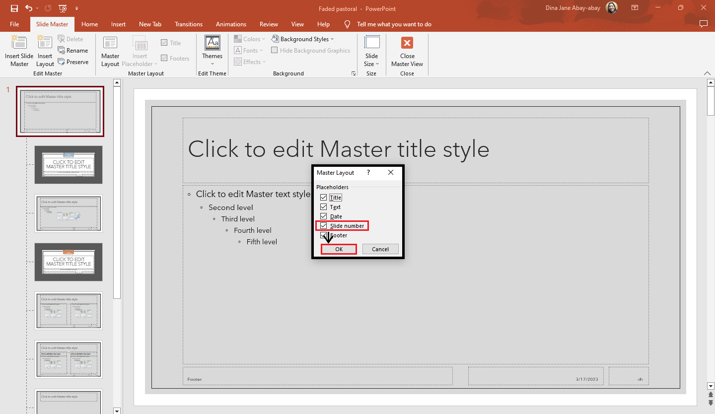 If the slide number is being enable, you can click ok and close the Slide Master view.