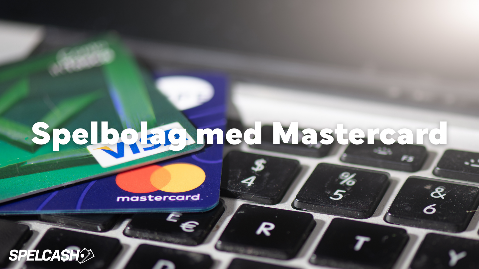 Spelbolag med mastercard