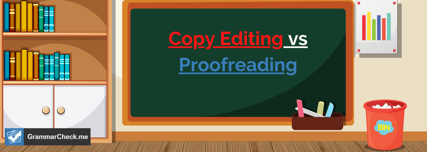 chalkboard explaining the difference of copy editing vs proofreading
