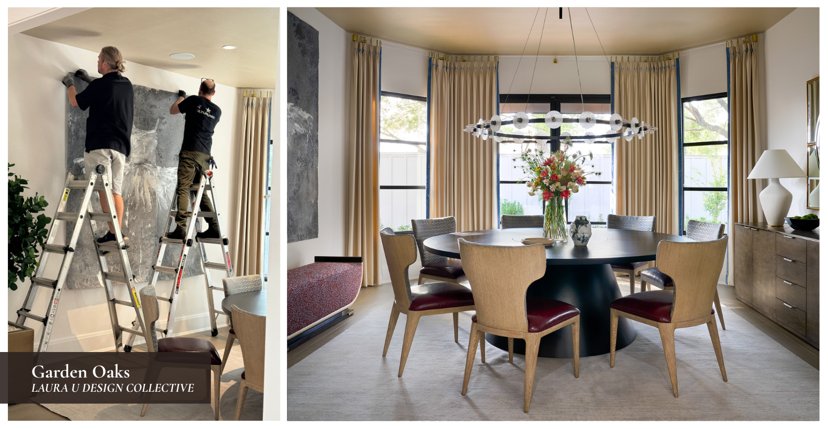 The Garden Oaks dining room during and after installation