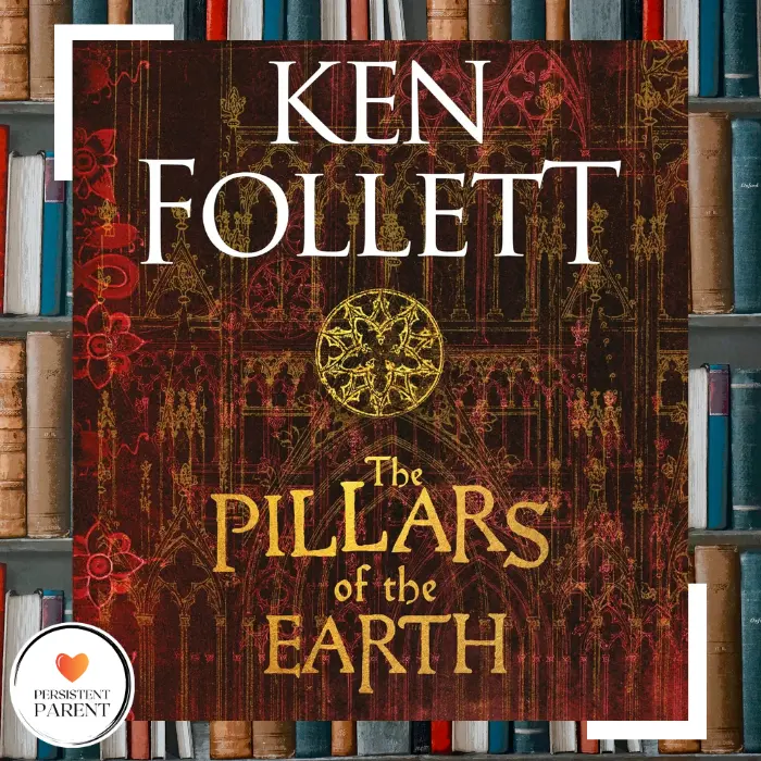 "The Pillars of the Earth" - Ken Follett