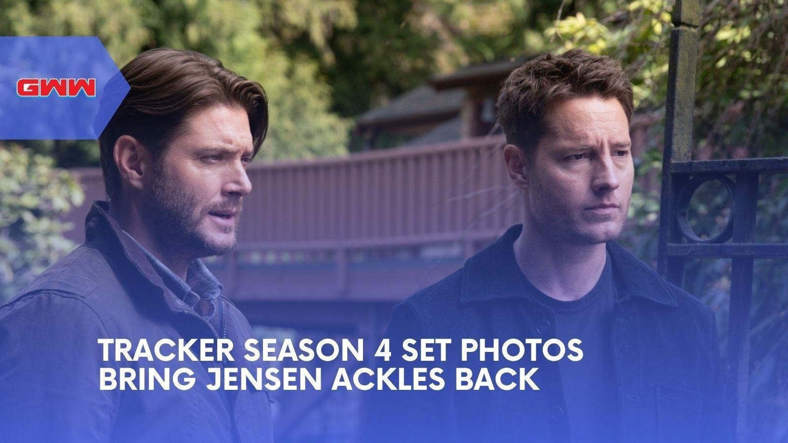 Tracker Season 4 Set Photos Bring Jensen Ackles Back