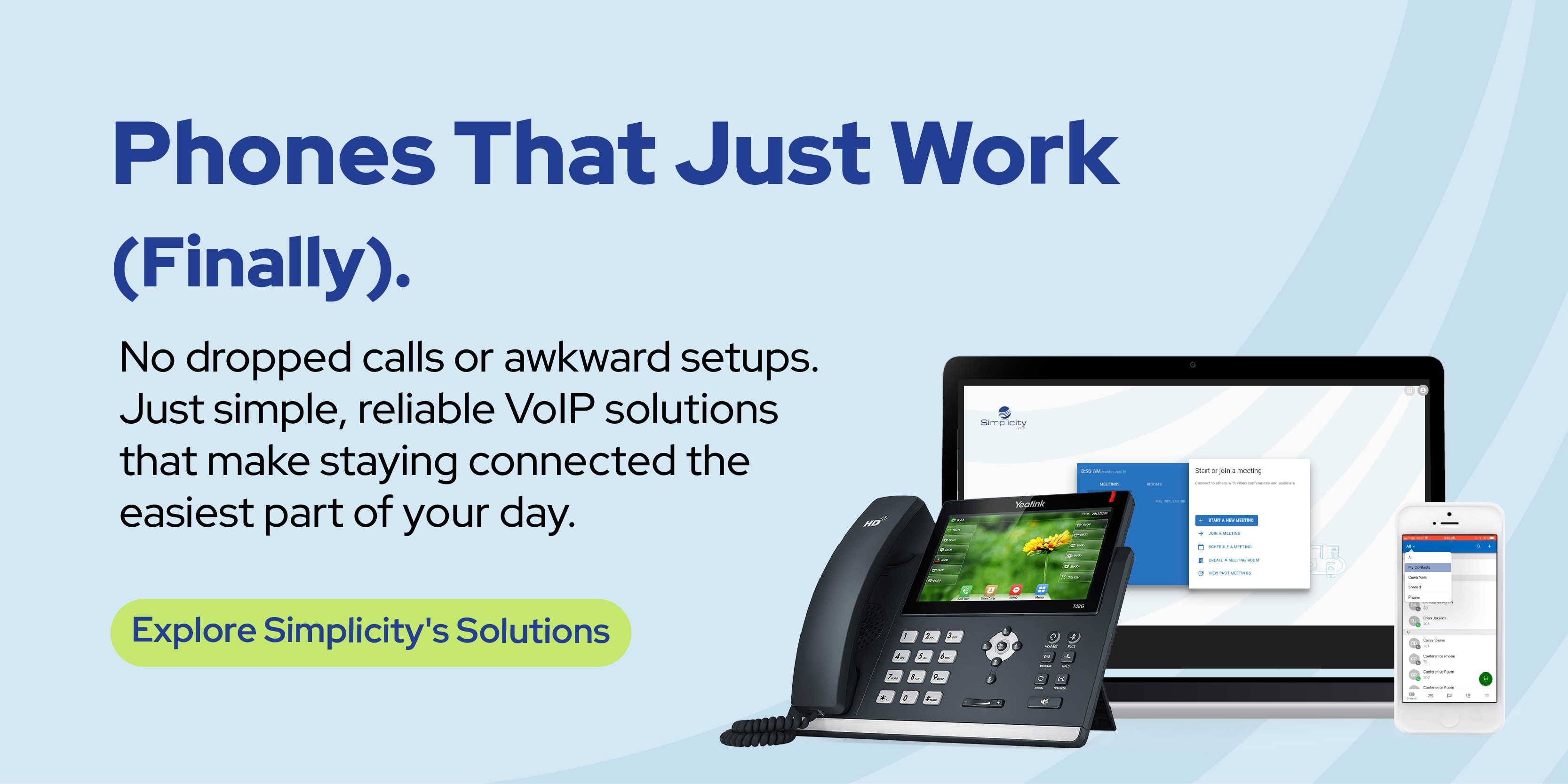 Marketing banner with the headline “Phones That Just Work (Finally).” A desk phone, smartphone, and laptop are displayed on the right, showcasing reliable VoIP communication tools from Simplicity. A green button reads “Explore Simplicity’s Solutions.”
