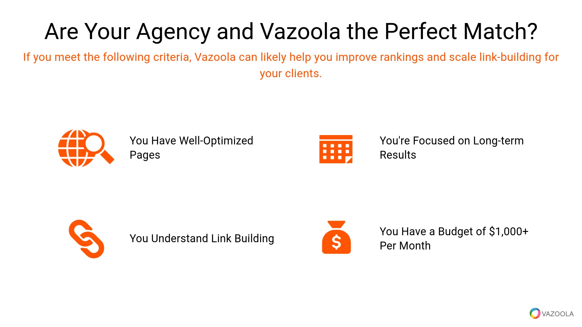 Are Your Agency and Vazoola the Perfect Match?