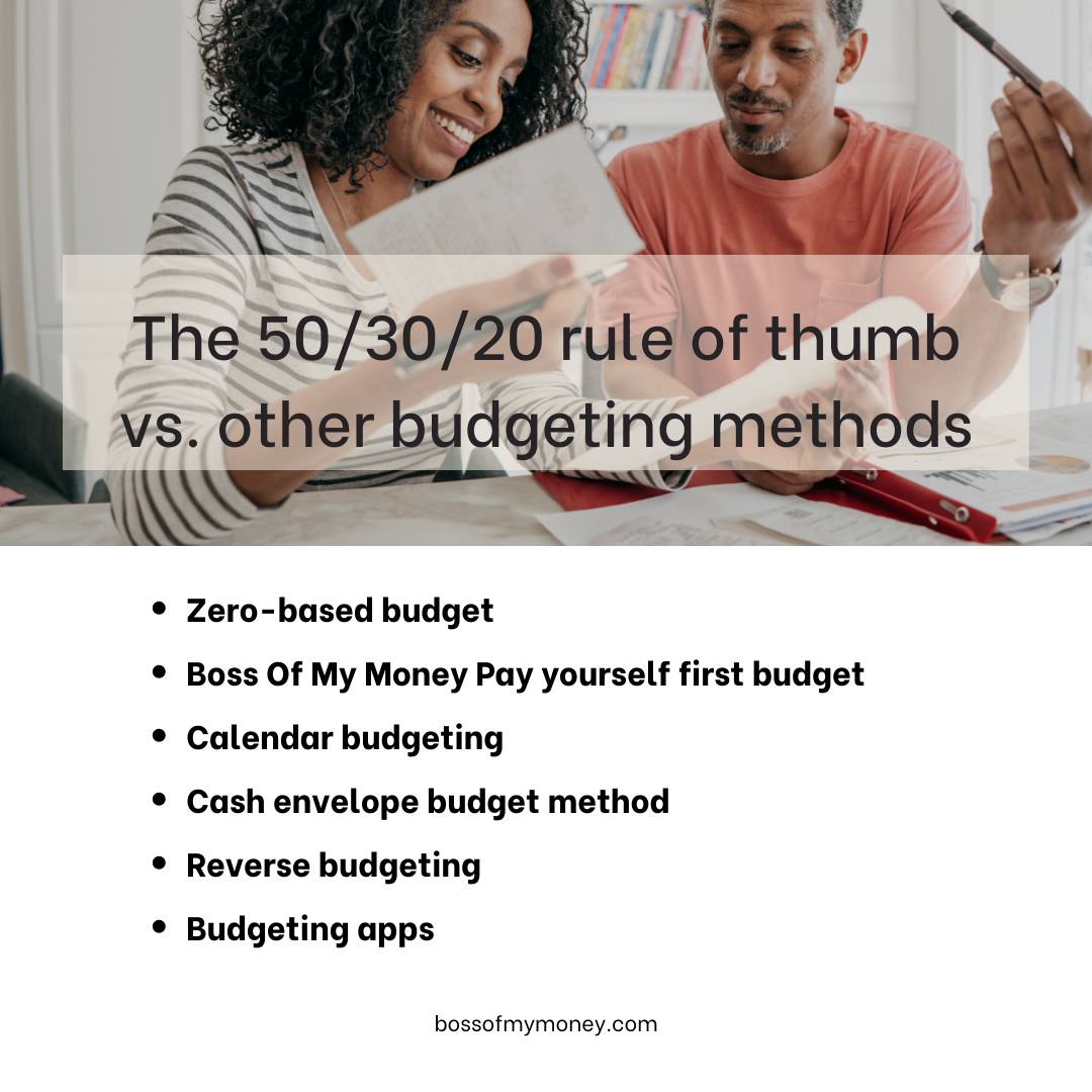 The 50/30/20 rule of thumb vs. other budgeting methods