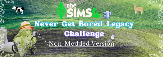 Never Get Bored Legacy Challenge