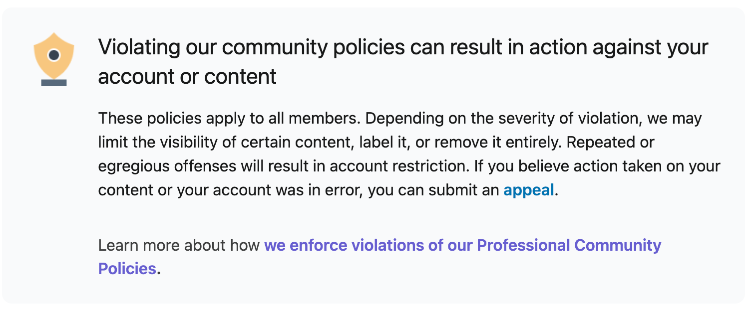 LinkedIn's community policies. Source: https://www.linkedin.com/legal/professional-community-policies