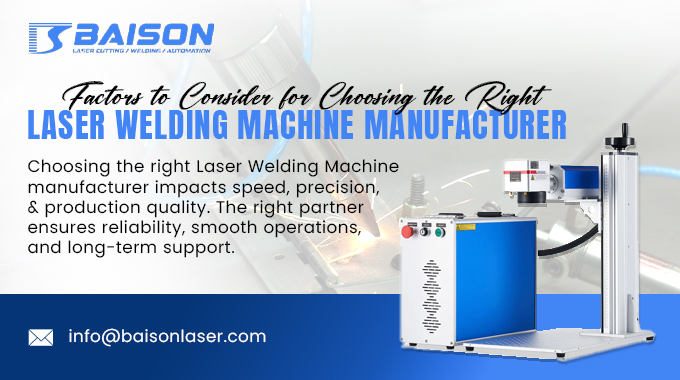 A comprehensive guide on choosing a laser welding machine manufacturer.