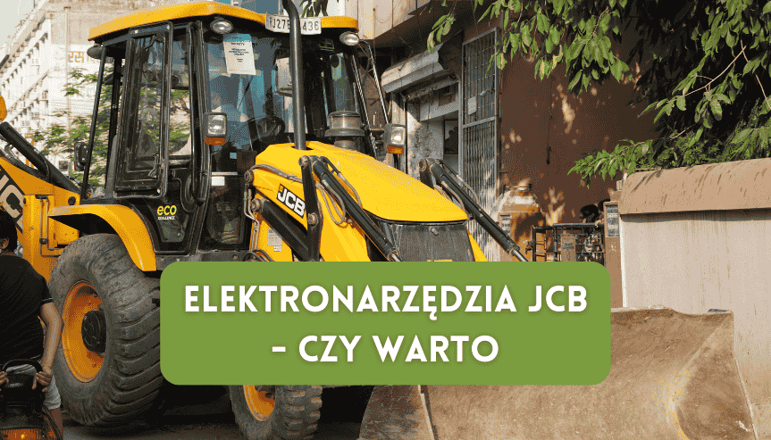 czym są elektronarzędzia jcb i czy warto je kupić