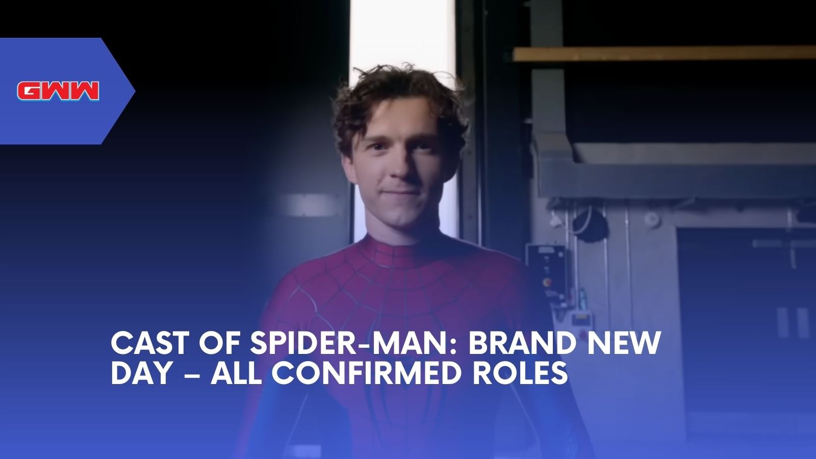 Cast of Spider-Man: Brand New Day &ndash; All Confirmed Roles
