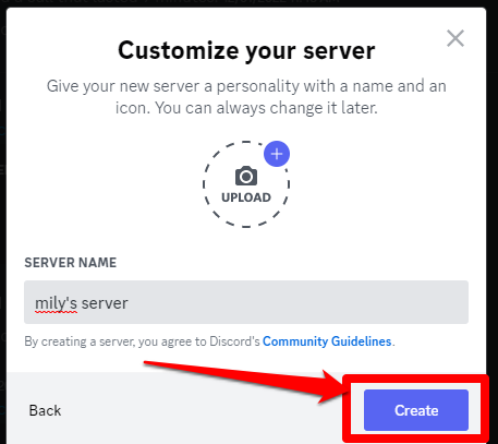 The final step to create your Discord server