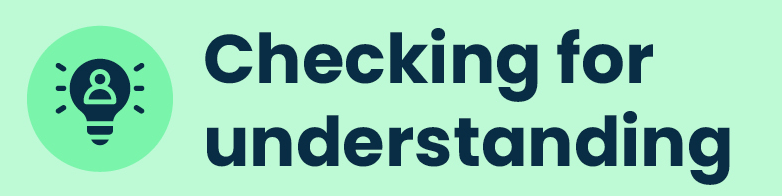 Checking for understanding