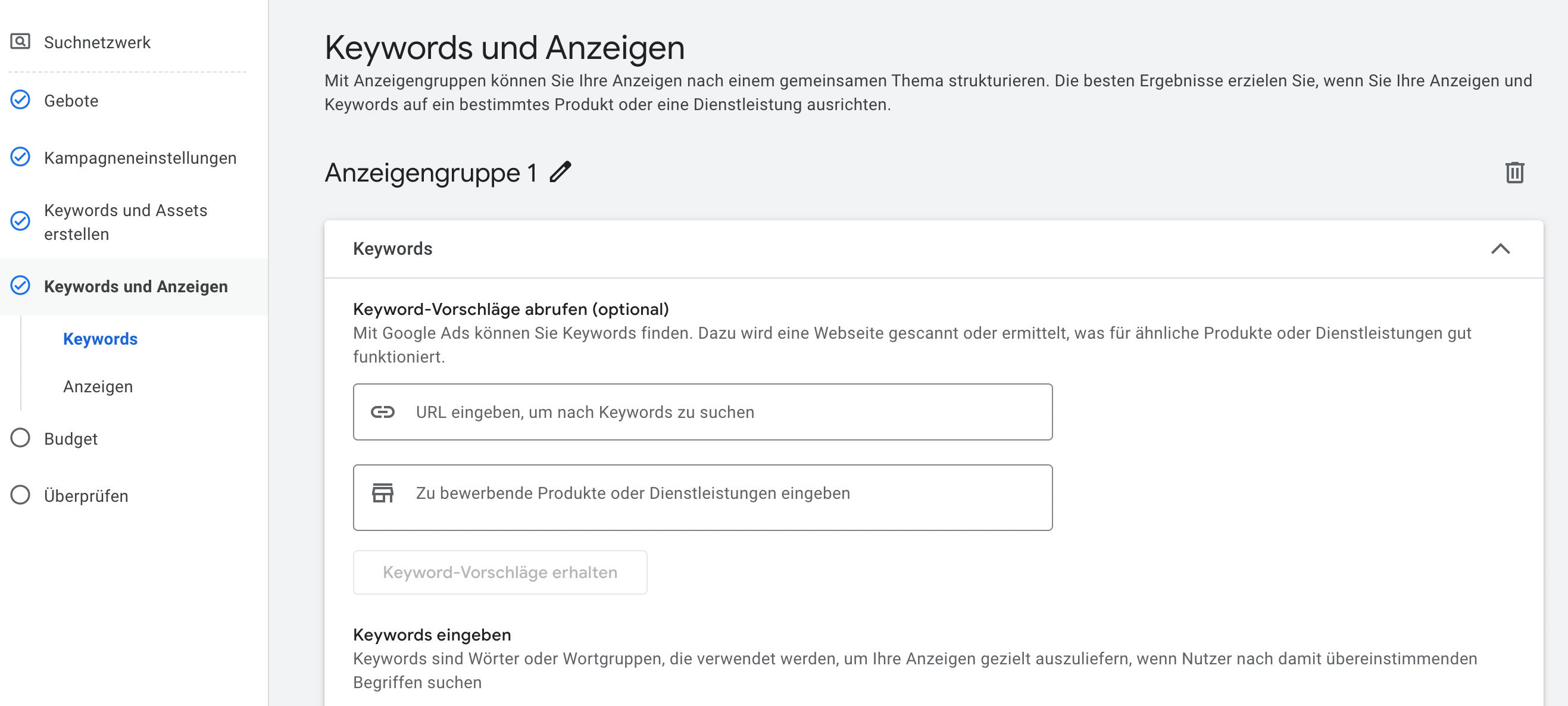 Pro Google Ads Kampagne braucht es mind. 1 Anzeigegruppe