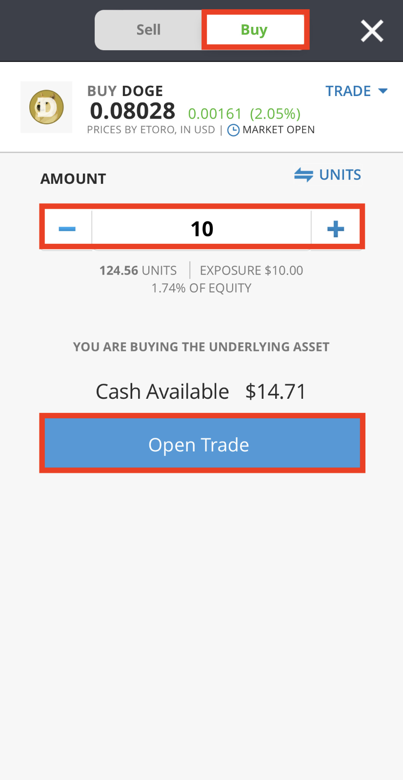 Step 3. Complete the transaction by pressing the “Open Trade” button 