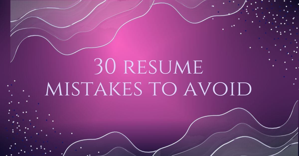 Resume mistakes to avoid