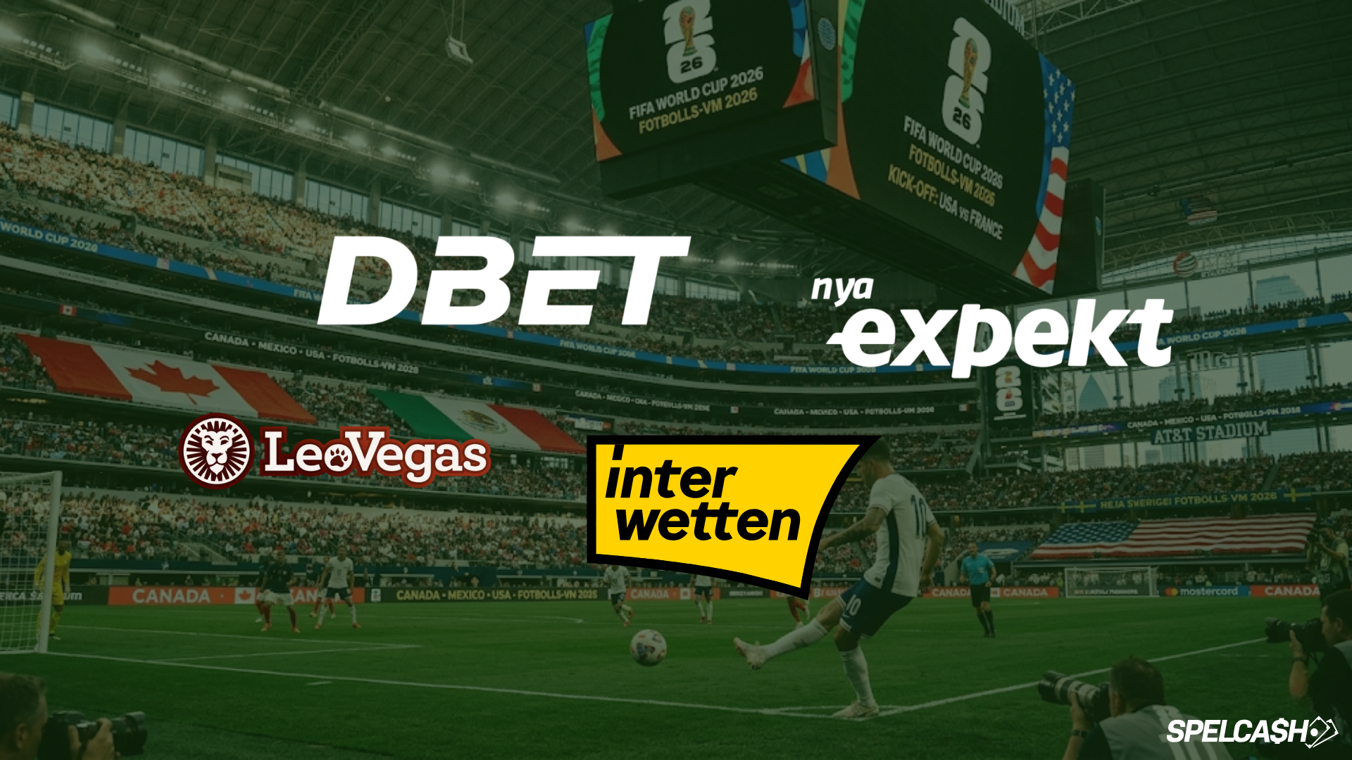 Spelbolag fotbolls VM 2026 – odds hos DBET, Expekt, LeoVegas och Interwetten