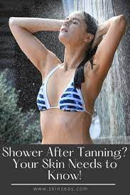 Shower after tanning? Your skin needs to know! | Tanning, Skin, Shower