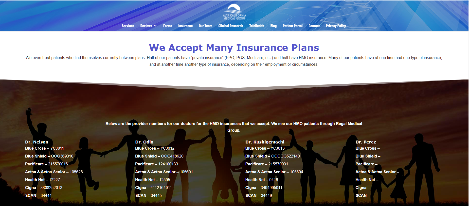 Alta California Medical Group provides a concise list of insurance plans they accept, along with a reference list of provider numbers.