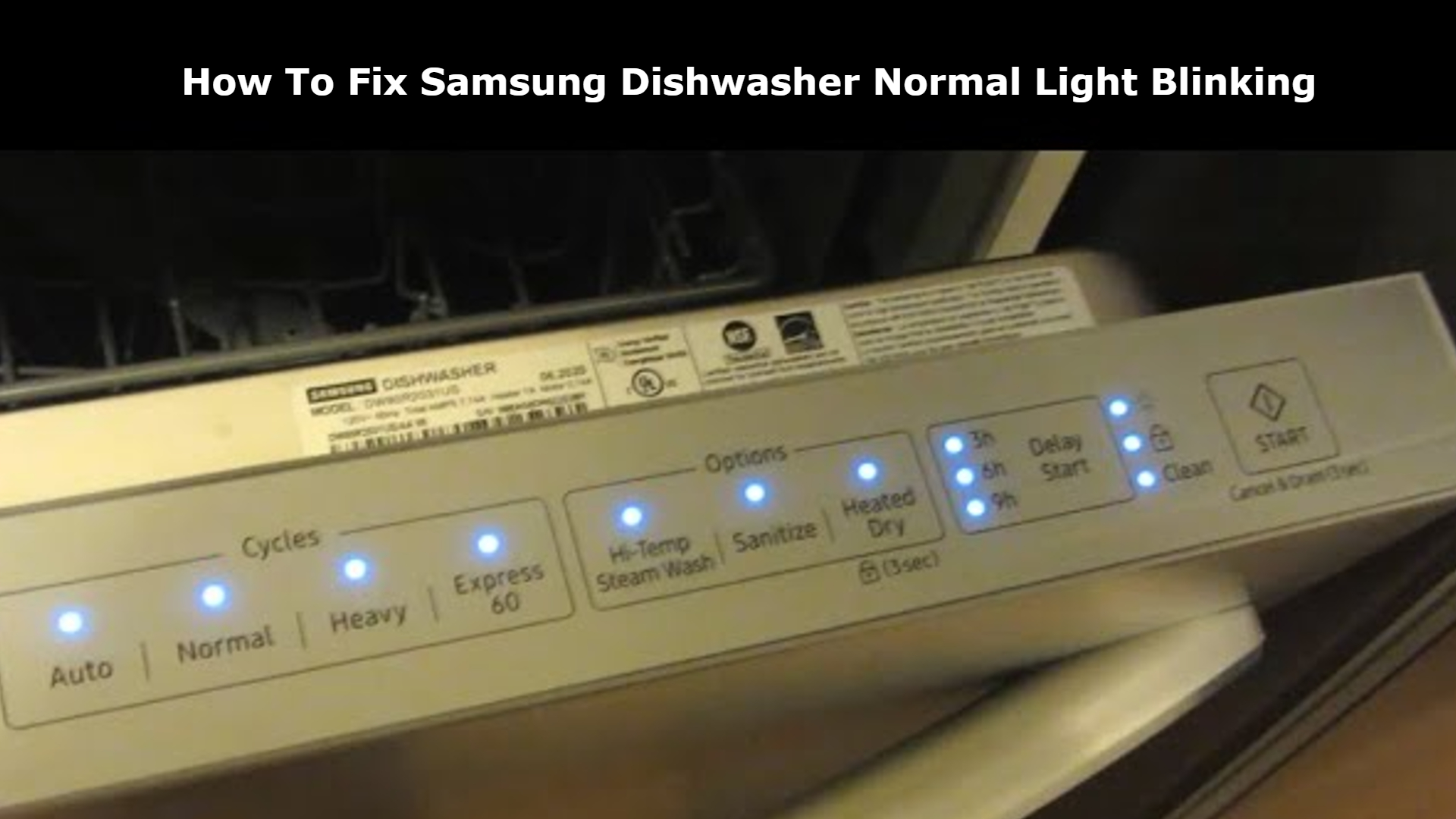 Samsung Dishwasher “Normal” Light Blinking? (Causes