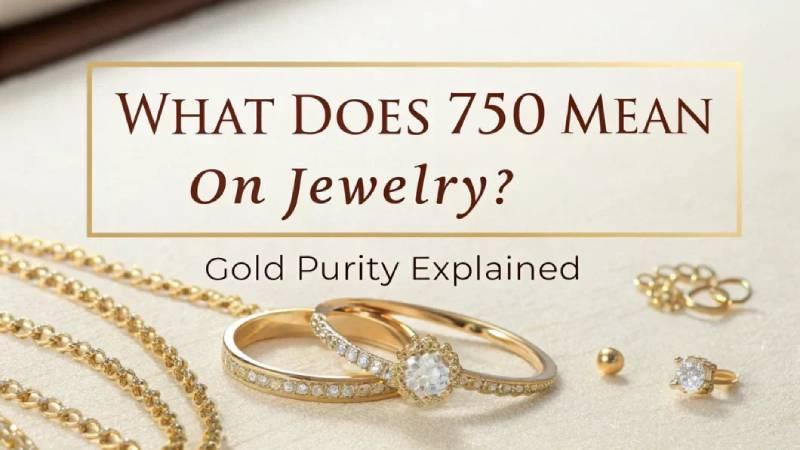Here the answer is quite simple. 750 represents actual gold content present in jewelry.