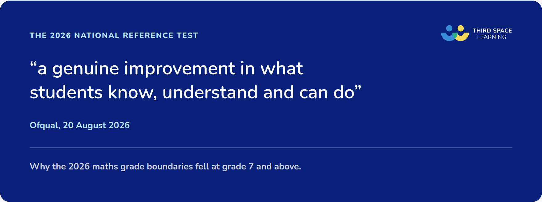 Quote from Ofqual NRT blog, August 2026 
