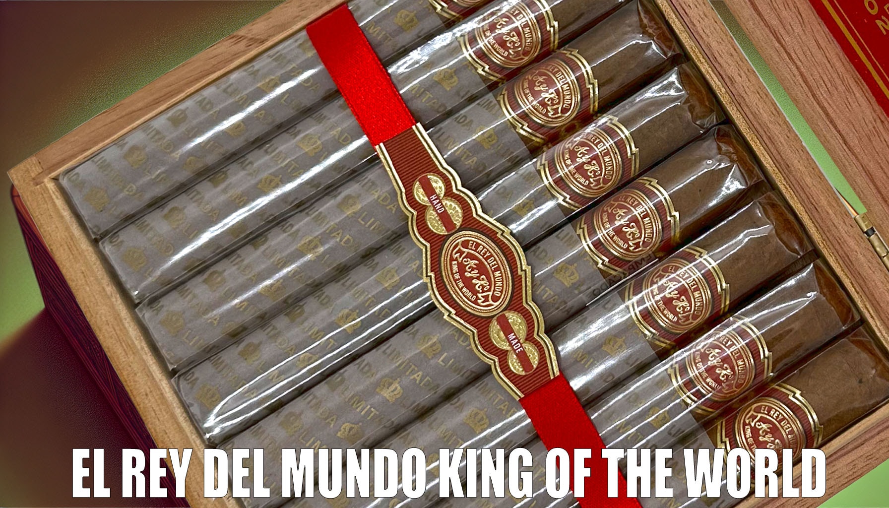 An illustration of a premium cigar with the text 'El Rey Del Mundo King of the World'.