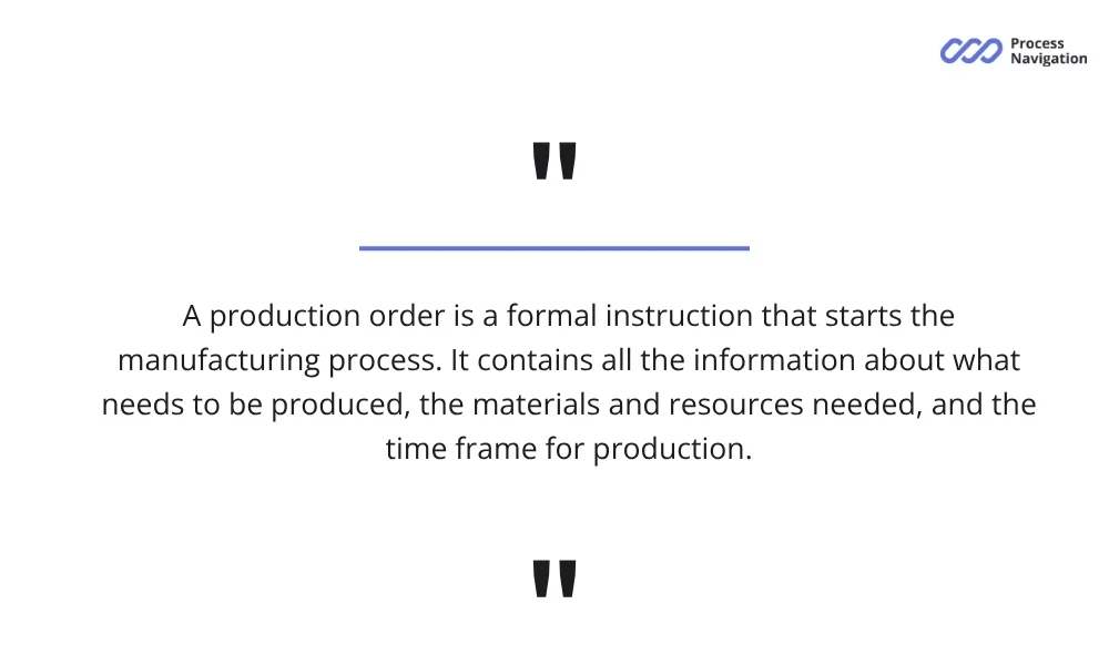 What is production order