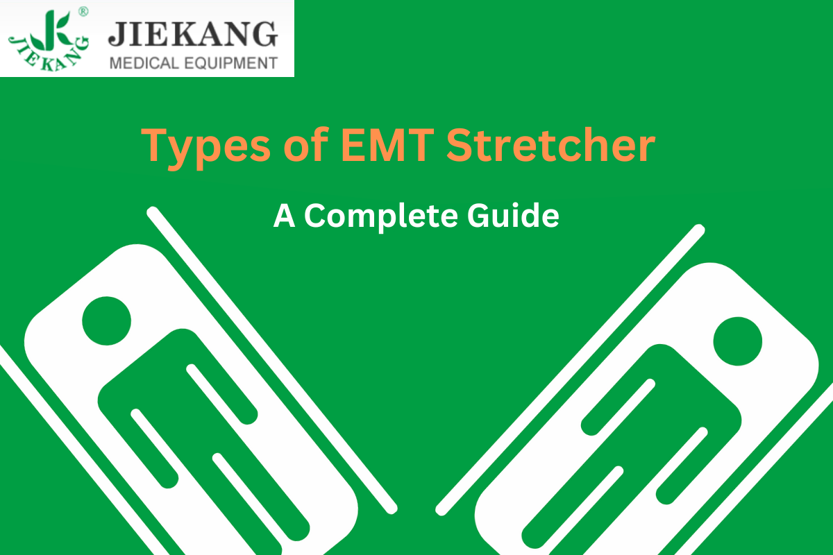 EMT Stretcher Types, Stretcher Types, Types of Stretchers