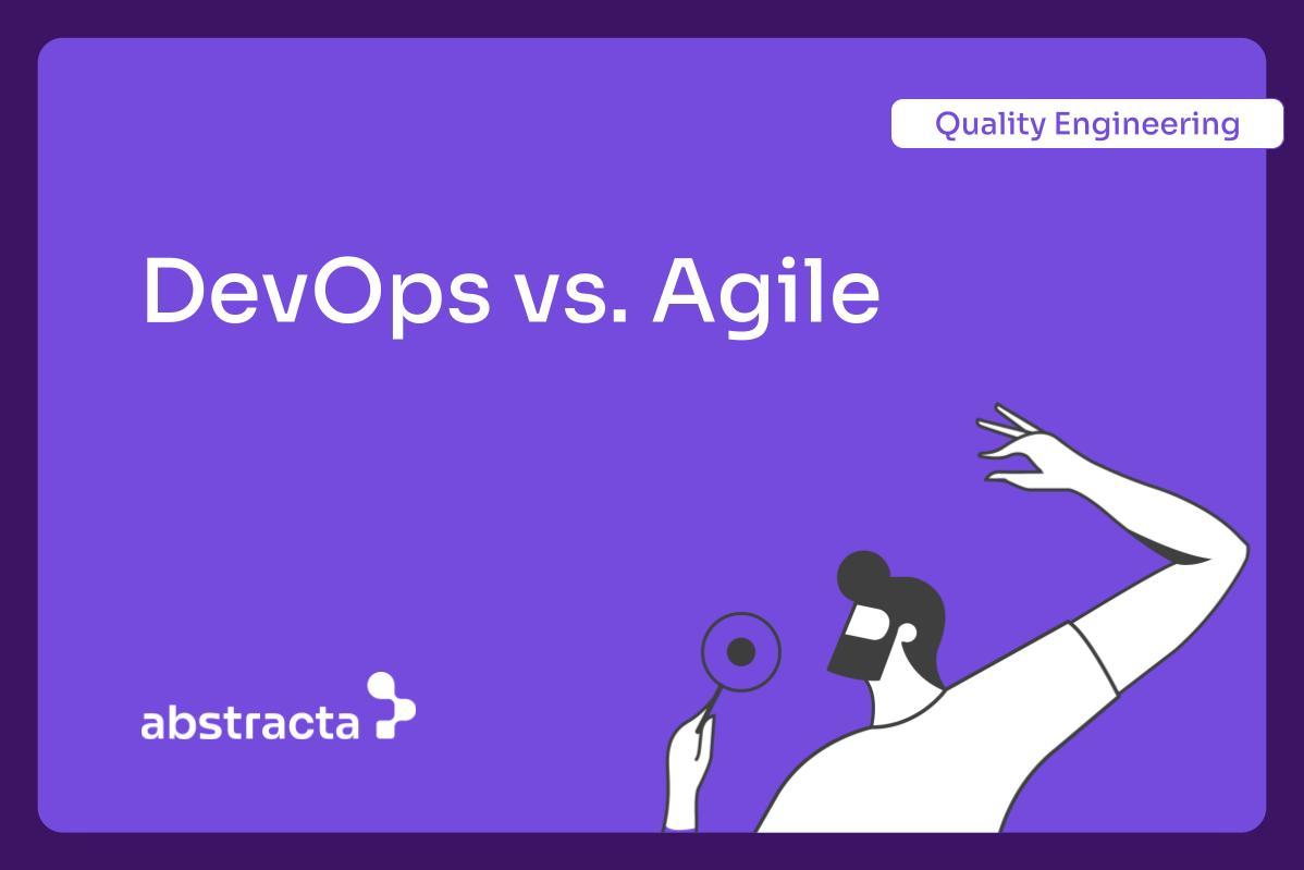 Slide with large title DevOps vs. Agile on a purple background, a small Quality Engineering tag, Abstracta logo at bottom left, and a stylized person holding a magnifying glass.
