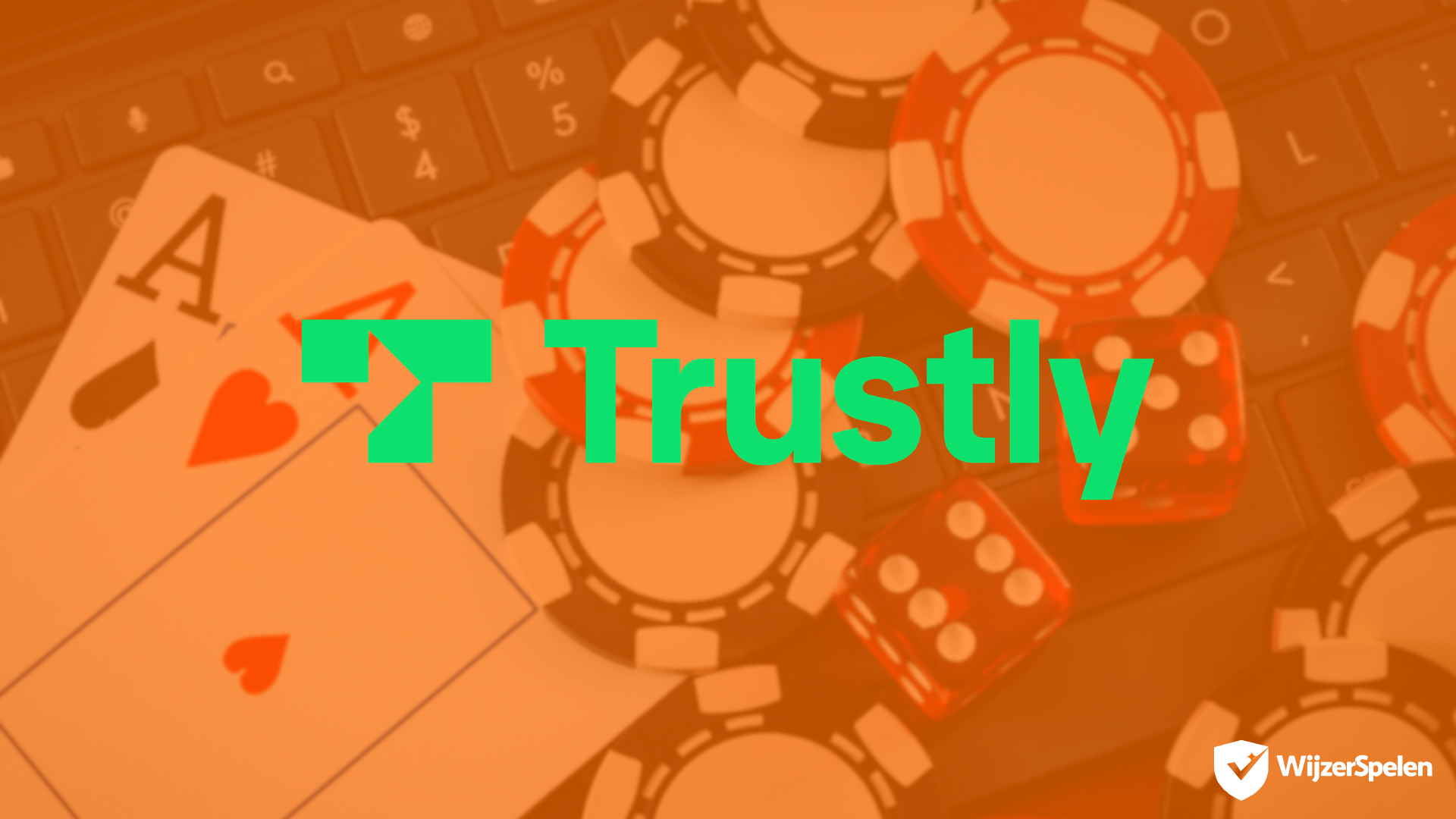 Betalen met Trustly bij legale online casino's in Nederland met snelle uitbetalingen en veilige goksites met Nederlandse vergunning