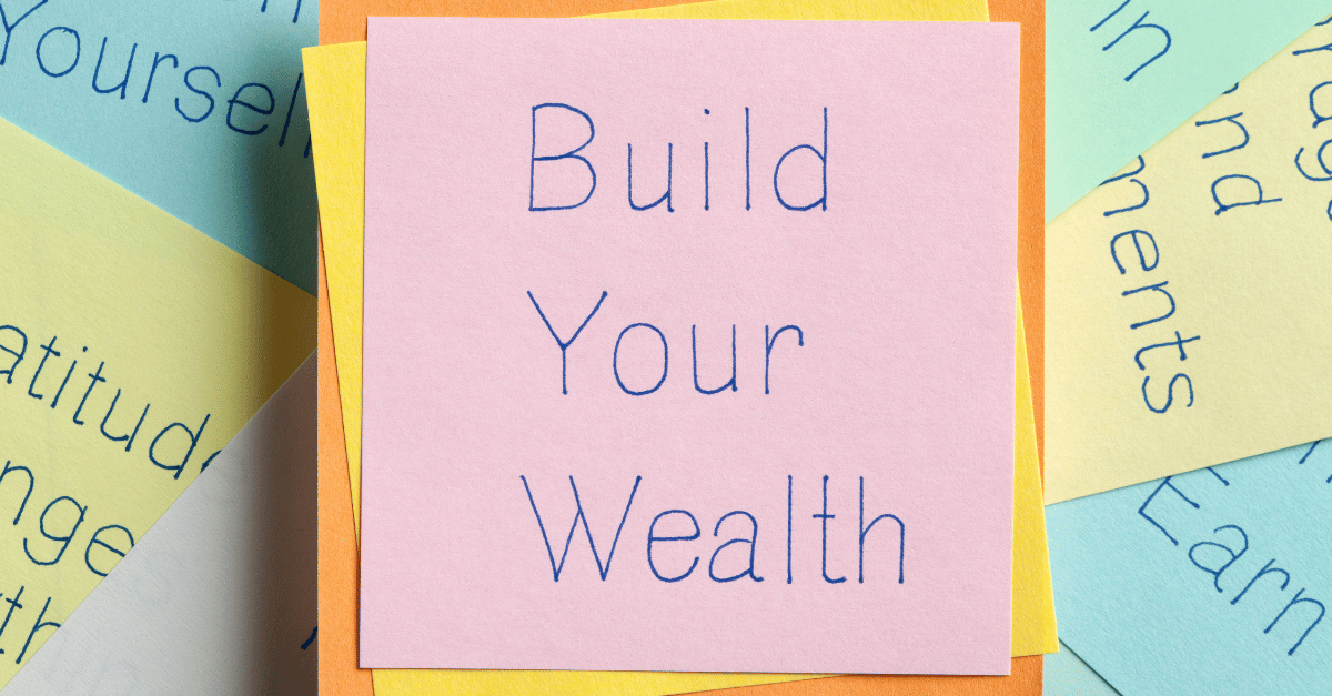 Build Wealth During a Recession: How to Invest Wisely